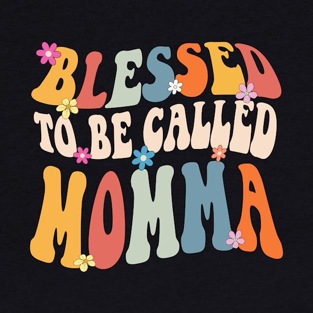 Momma Blessed to be called momma by Bagshaw Gravity